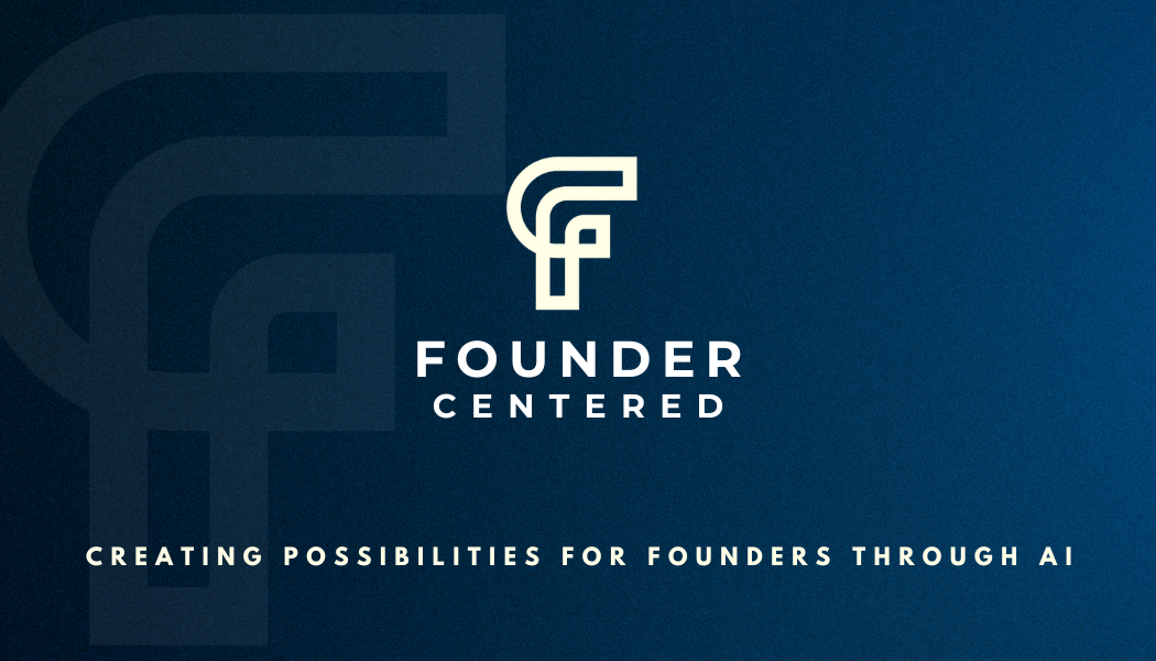Founder Centered